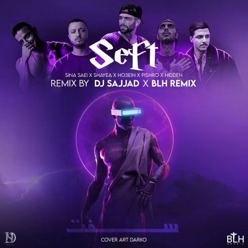 ریمیکس رپی سفت از (BLH & Dj sajad)